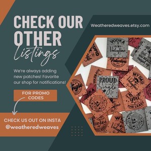 May include: A collection of leather patches with various sayings and designs, including "Vodka is my Valentine", "Proud to be Single", and "My Dad is my Valentine". The patches are brown and gray with black lettering. The image also includes the text "Check our other listings" and "Weatheredweaves.etsy.com".