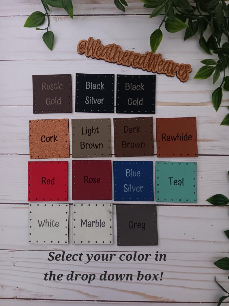 May include: A selection of 12 leather swatches in various colors, including rustic gold, black silver, black gold, cork, light brown, dark brown, rawhide, red, rose, blue silver, teal, white, marble, and grey. The swatches are arranged in a grid on a wooden surface. The text "Weathered Weaves" is visible at the top of the image. The text "Select your color in the drop down box!" is visible at the bottom of the image.