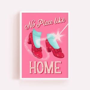 Lámina artística 'No hay lugar como el hogar' de Dorothy Ruby Slippers, tamaño A4 y A5