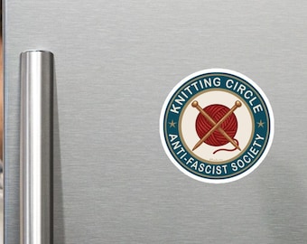 Knitting Circle Anti-Fascist Vinyl Magnet - Craftivism Fridge Decal - Funny Anti-Trump Gift for Knitters, Leftist Craft Room Decor