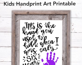 This is the Hand You Used to Hold Kids Printable Handprint Artwork Etsy