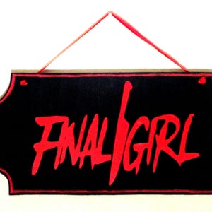 Final girl horror wall sign
