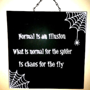 Normal is an illusion gothic wall sign