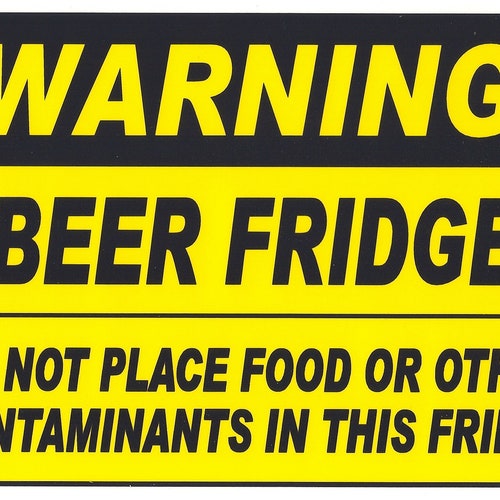 Funny Sign Refrigerator Beer Fridge 3 Different Etsy
