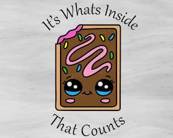 poptarts svg | toaster pastry svg | its whats inside that counts | kawaii breakfast foods | kawaii pastries | cute food clipart | png dxf