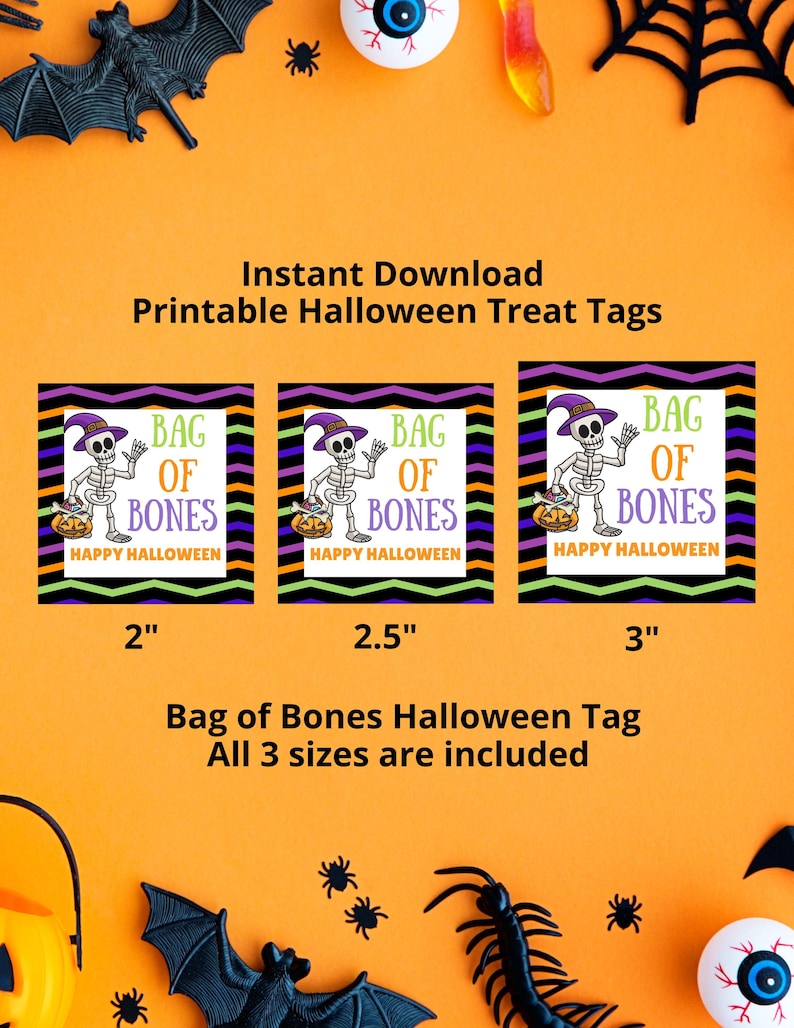 May include: Three square printable Halloween treat tags featuring a skeleton wearing a purple witch hat and holding a pumpkin bucket. The text reads BAG OF BONES and HAPPY HALLOWEEN. The tags are shown in 2 inch, 2.5 inch, and 3 inch sizes.