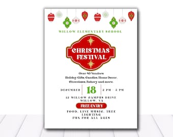 May include: A printable Christmas market flyer template with red and green accents. The flyer includes the text "Christmas Festival" and event details such as date, time, and location. The flyer is available in 5x7 and 8.5x11 sizes.