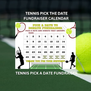 Tennis Calendar Fundraiser, Pick a Date to Donate Printable, Tennis Fundraiser, Sport Calendar Fundraiser, Tennis Flyer, Tennis Pay the Date