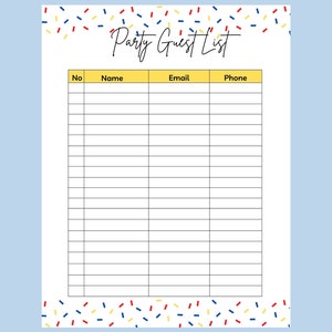 May include: A printable party guest list template with a yellow header and a confetti border. The header says "Party Guest List". The table has columns for "No", "Name", "Email", and "Phone".