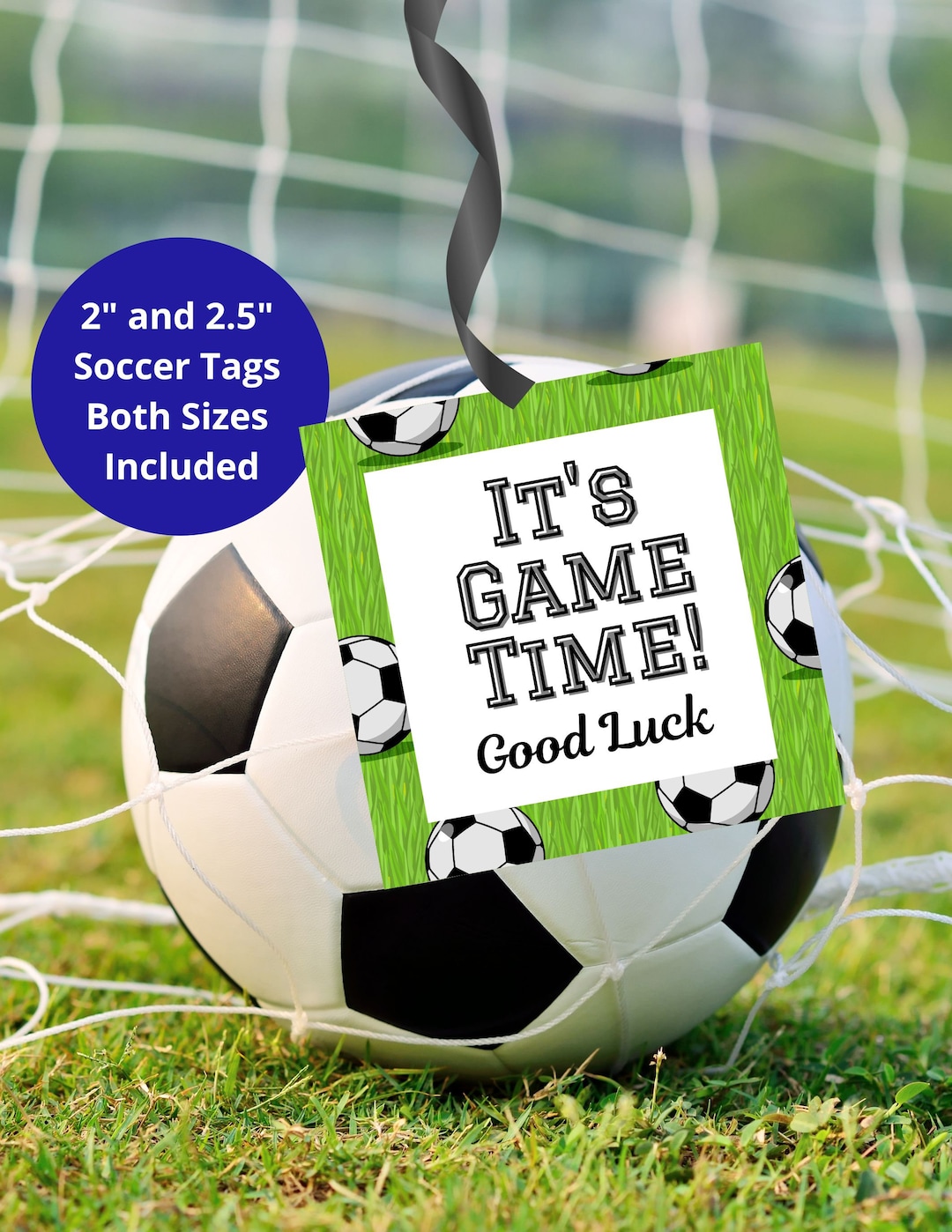 Soccer Tags, Soccer Good Luck Tag, Good Luck Tag, Sports Tag, Printable  Sports Tag, Soccer Treat Tag, Printable Soccer Tag, Game Time Tag - Etsy, image size:1080x1398