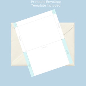 May include: A printable envelope template with instructions for cutting and gluing. The template is shown folded in half with a fold line marked. The words "Printable Envelope Template Included" are at the top of the image.