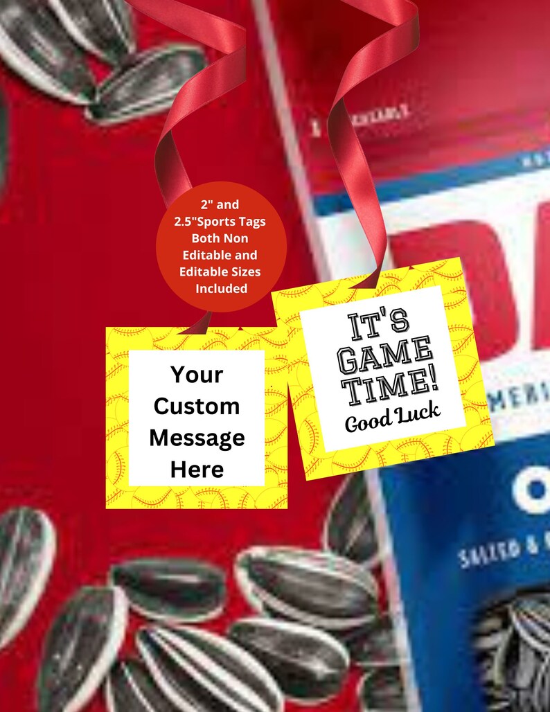 May include: Two yellow sports tags with baseball stitching and white text boxes. One tag reads "Your Custom Message Here," and the other says "IT'S GAME TIME! Good Luck." A red ribbon and sunflower seeds are in the background.