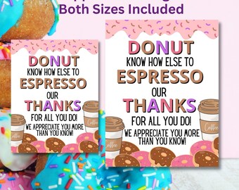 Donut Wertschätzung Zeichen, Lehrer Krankenschwester Personal Geschenk (Digitaler Download)