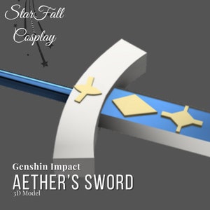 Może przedstawiać: Aether's Sword, trójwymiarowy model niebieskiego i białego miecza ze złotymi akcentami. Miecz pochodzi z gry wideo Genshin Impact. Tekst "Genshin Impact Aether's Sword 3D Model" znajduje się na dole obrazu.
