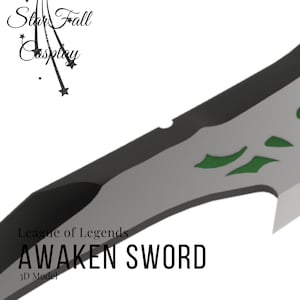 May include: A 3D model of the Awaken Sword from League of Legends. The sword is silver with black accents and green details.