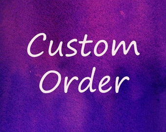 Custom Order