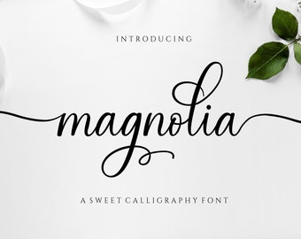 May include: Introducing Magnolia, a sweet calligraphy font. The font is written in a cursive style with a delicate flourish.