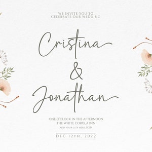 May include: Wedding invitation with a watercolor floral design. The invitation reads "We invite you to celebrate our wedding. Cristina & Jonathan. One o'clock in the afternoon. The White Corola Inn. Add your city here, 01234. Dec 12th, 2022."