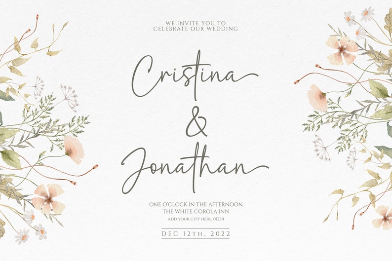 May include: Wedding invitation with a watercolor floral design. The invitation reads "We invite you to celebrate our wedding. Cristina & Jonathan. One o'clock in the afternoon. The White Corola Inn. Add your city here, 01234. Dec 12th, 2022."