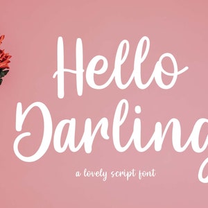 Hello Darling Romantic Font, Cute Font, Beautiful Font, Wedding Font, Corjl Font, Branding Font, Cricut Font, Digital Font, Modern Font