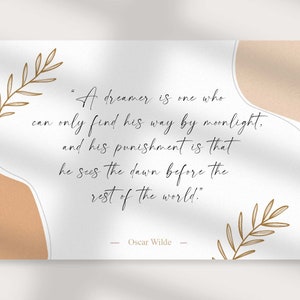Peut inclure: Une carte blanche avec une citation d'Oscar Wilde&nbsp;: &laquo;&nbsp;Un r&ecirc;veur est quelqu'un qui ne peut trouver son chemin que par la lumi&egrave;re de la lune, et sa punition est de voir l'aube avant le reste du monde.&nbsp;&raquo;