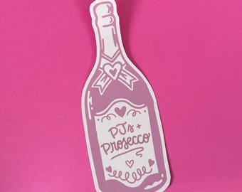 PJs And Prosecco, Champagne Bridesmaid Name Tag, Bachelorette Proposal, Bridal Shower, Bubbly