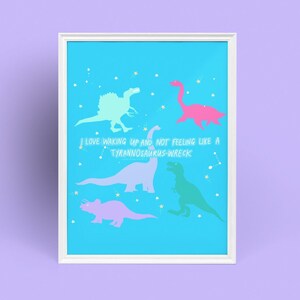 Tyrannosaurus Wreck by Sober Girl Society Print [Digital Download]