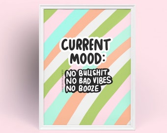 Current Mood by Sober Girl Society Print [Digital Download]