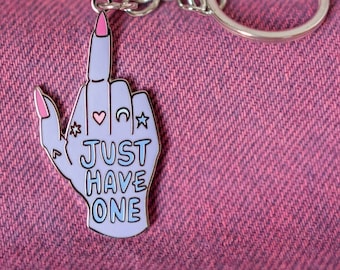 Just Have One Keyring by Sober Girl Society