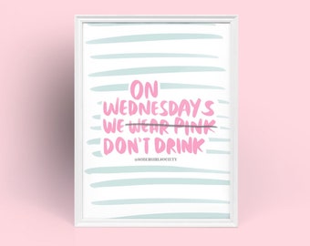 Wednesdays by Sober Girl Society Print [Digital Download]