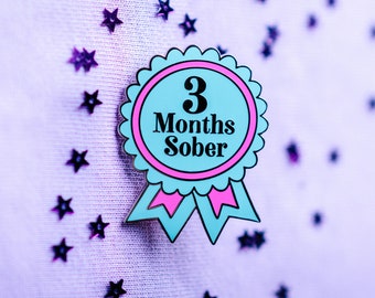 3 Months Sober Pin by Sober Girl Society