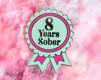 8 Years Sober Pin by Sober Girl Society