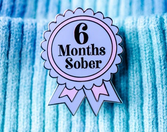 6 Months Sober Pin by Sober Girl Society
