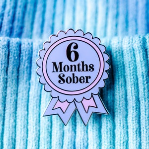 6 Months Sober Pin by Sober Girl Society