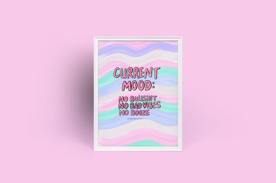 No Bad Vibes No Booze By Sober Girl Society Print Digital Download.