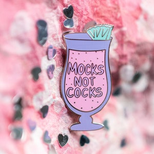 Badge Mocks Not C**ks van Sober Girl Society