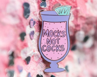 Mocks Not C**ks by Sober Girl Society Badge