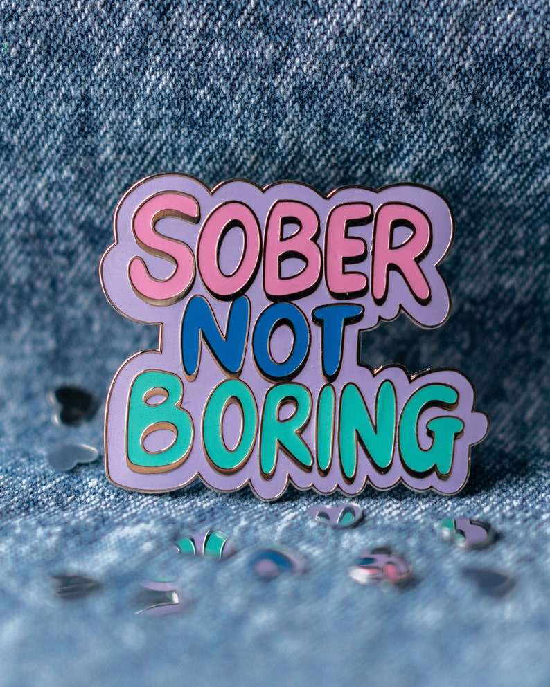 Sober Girl Society Sober Not Boring Badge Etsy