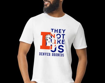 They Not Like Us, Denver Football, Broncos D Football Shirt