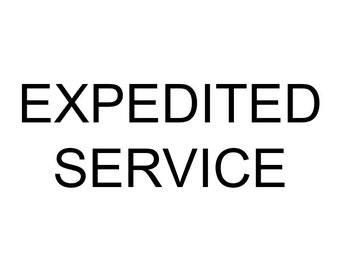 EXPEDITED SERVICE