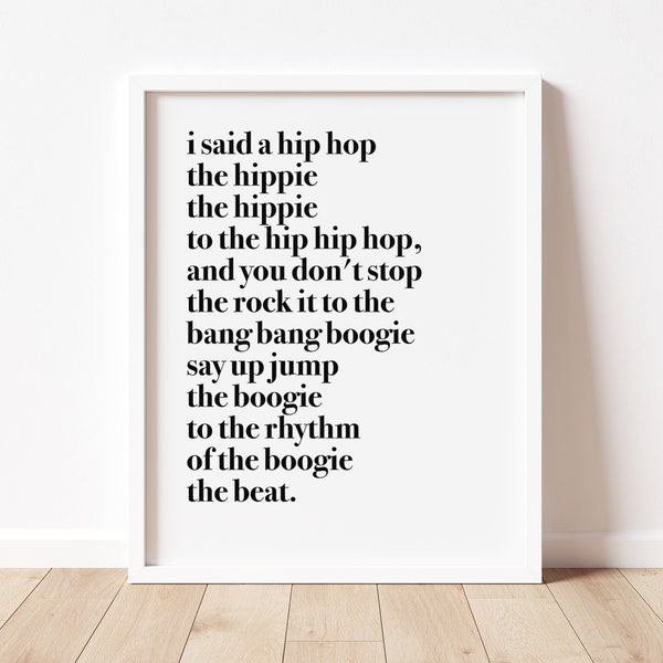 I Said a Hip Hop Hippie Print, Rappers Delight Print, Rapper Wall Art, Hip Hop Art, Hip Hop Poster, Old School Hip Hop Print, Printable Art