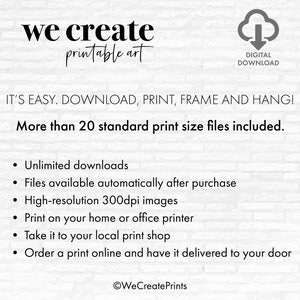 Op de afbeelding: Een digitale downloadafbeelding met de tekst "we create printable art" en een wolkpictogram met een pijl die naar beneden wijst. De tekst "IT'S EASY. DOWNLOAD, PRINT, FRAME AND HANG!" staat onder de afbeelding. De tekst "More than 20 standard print size files included." staat daaronder. Een lijst met opsommingstekens volgt: "Unlimited downloads", "Files available automatically after purchase", "High-resolution 300dpi images", "Print on your home or office printer", "Take it to your local print shop", "Order a print online and have it delivered to your door". De tekst "&copy;WeCreatePrints" staat onderaan de afbeelding.