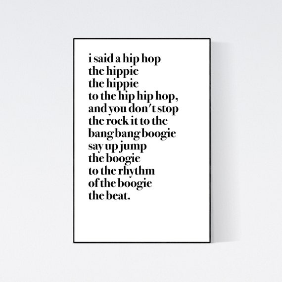 I Said A Hip Hop Hippie Print Rappers Delight Print Rapper Etsy