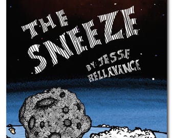 BellavanceInk: The Sneeze Illustrated and Written By Jesse Bellavance