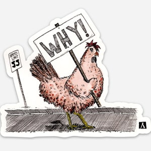 BellavanceInk: Protesting Chicken Oldest Joke Vinyl Sticker Illustration