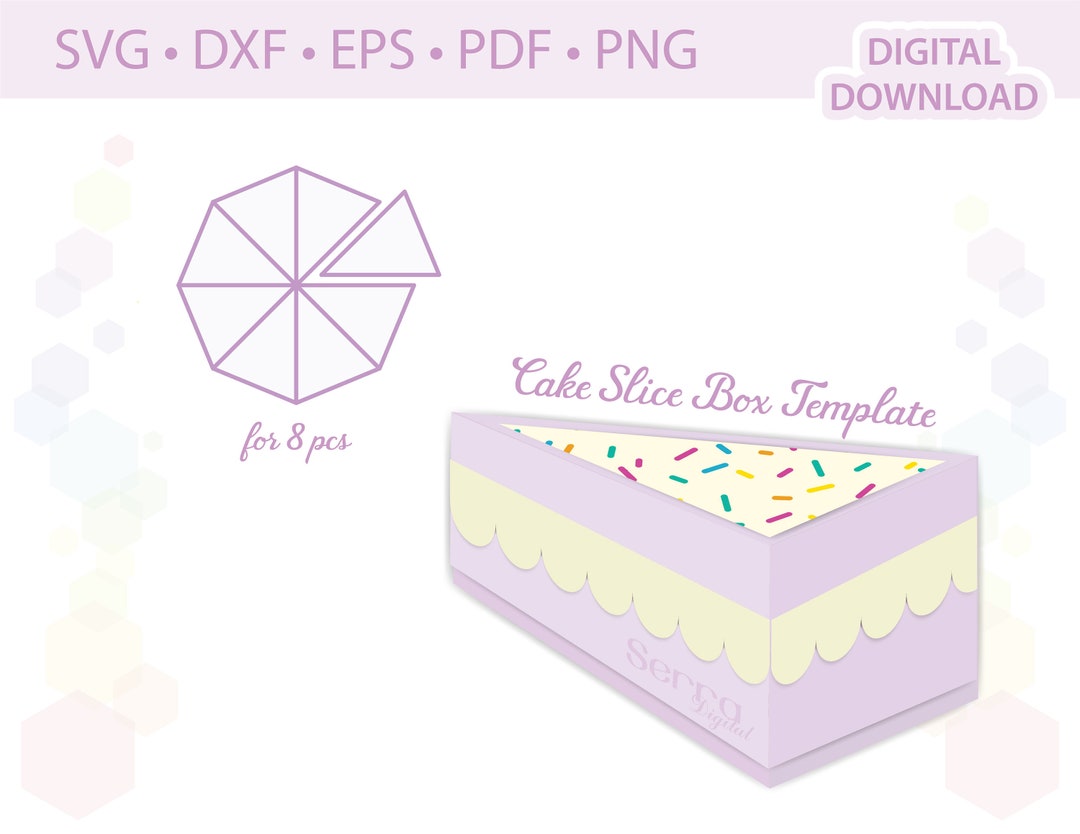 Cake Slice Box Template Favor Box Gift Box Cut File .svg .dxf .eps .pdf ...