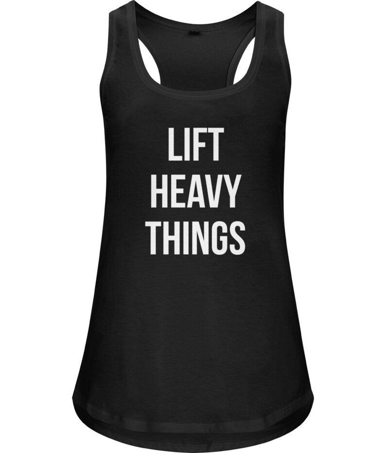 Lift heavy things women/'s weight lifting top Organic cotton black racerback vest printed with vegan ink Ethical active wear.