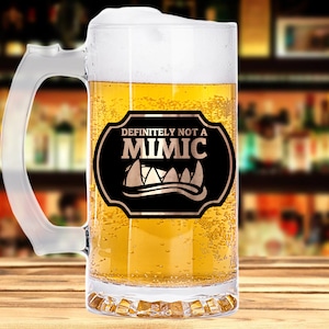 Definitely Not A Mimic Beer Mug Dungeon and Dragons Mug, D&D Mug, Gamer Gift Custom Beer Stein Personalized Beer Mug Glass Gift For Him k230