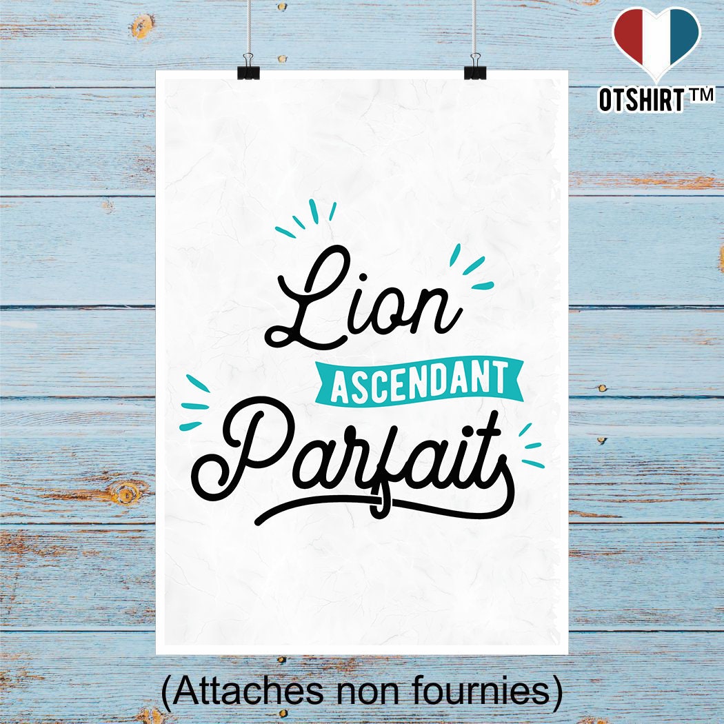 Affiche Lion Ascendant Parfait | Cadeau Humour Décoration Murale Poster Citation Anniversaire