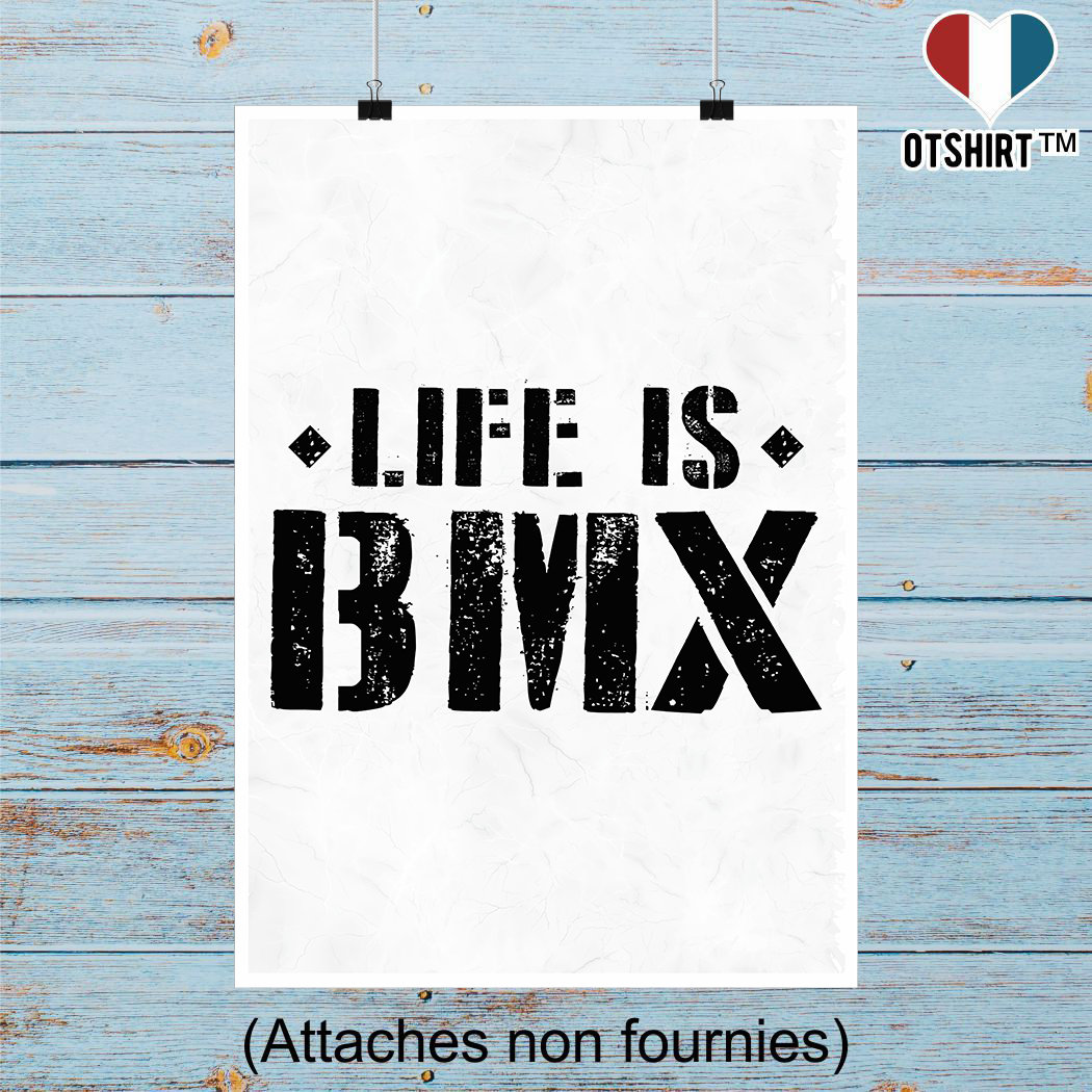 Affiche Life Is Bmx | Cadeau Humour Décoration Murale Poster Citation Anniversaire